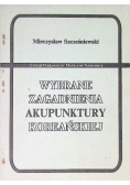 Wybrane zagadnienia akupunktury koreańskiej