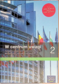 W centrum uwagi Klasa 2 Wiedza o społeczeństwie Podręcznik