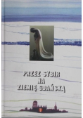 Przez Sybir na Ziemię Gdańską