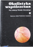 Okulistyka współczesna Tom 2