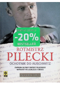 Rotmistrz Pilecki Ochotnik do Auschwitz