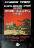 Klątwy mikroby i uczeni Tom 3 Część 1 Ostatni Krzyżowiec Europy