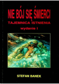 Nie bój się śmierci Tajemnica Istnienia