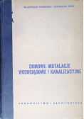 Domowe instalacje wodociągowe i kanalizacyjne
