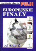 Encyklopedia Piłkarska FUJI Tom 23 - Europejskie Finały