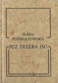 Już trzeba iść