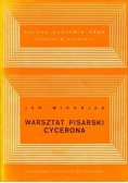 Warsztat pisarski Cycerona