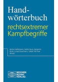 Handwörterbuch rechtsextremer Kampfbegriffe.