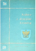 Szkice z dziejów leśnicy