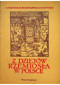 Z dziejów rzemiosła w Polsce