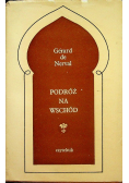 Podróż na wschód