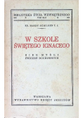 W szkole świętego Ignacego 1939 r.