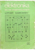 Elektronika dla nie wtajemniczonych