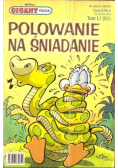 Gigant poleca Tom 51 Polowanie na śniadanie