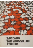 Zagłada tarnowskich Żydów