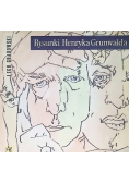 Rysunki Henryka Grunwalda