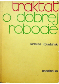 Traktat o dobrej robocie