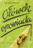 Ołówek opowiada