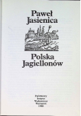 Polska Piastów Polska Jagiellonów