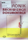 Poradnik archiwizacji dokumentacji