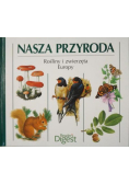 Nasza Przyroda: Rośliny i zwierzęta Europy