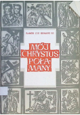 Mój Chrystus Połamany