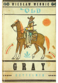 Old Gray