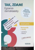 Tak, zdam! Egzamin ósmoklasisty Język polski