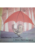 Wróbelek Elemelek i jego przyjaciele