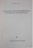 Rachunek prawdopodobieństwa i statystyka matematyczna