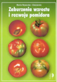Zaburzenia wzrostu i rozwoju pomidora