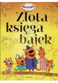 Kot-o-ciaki Złota księga bajek