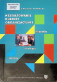 Kształtowanie kultury organizacyjnej