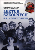 Opracowania lektur szkolnych dla Liceum i technikum