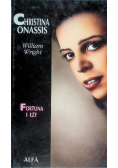 Christina Onassis Fortuna i łzy