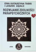Rozwijanie zdolności parapsychicznych