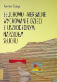 Słuchowo-werbalne wychowanie dzieci z uszkodzonym narządem słuchu