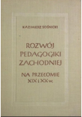Rozwój pedagogiki zachodniej na przełomie XIX i XX wieku