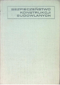 Bezpieczeństwo konstrukcji budowlanych