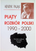 Piąty rozbiór Polski 1990  2000