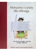 Aforyzmy i cytaty dla chirurga