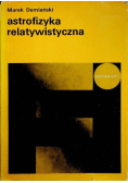 Astrofizyka relatywistyczna