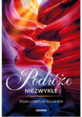 Podróże Niezwykłe Poza Utartym Szlakiem