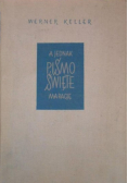 A jednak Pismo Święte ma rację