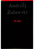 O niej