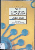 Życie wszechświat i cała reszta