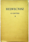 Helwecjusz o umyśle II