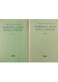 Złamania i urazy kości i stawów Tom I i II