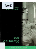 Spór o eutanazję
