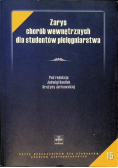 Zarys chorób wewnętrznych dla studentów pielęgniarstwa